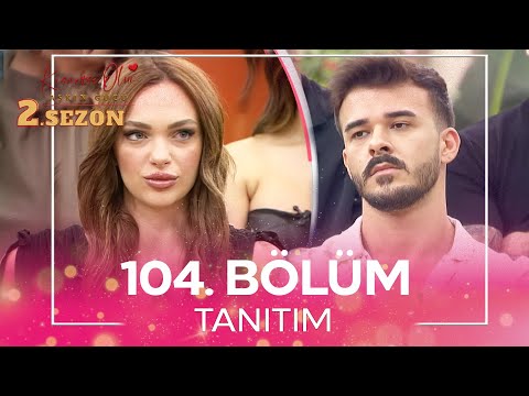 Kısmetse Olur: Aşkın Gücü 2. Sezon 104. Bölüm TANITIM