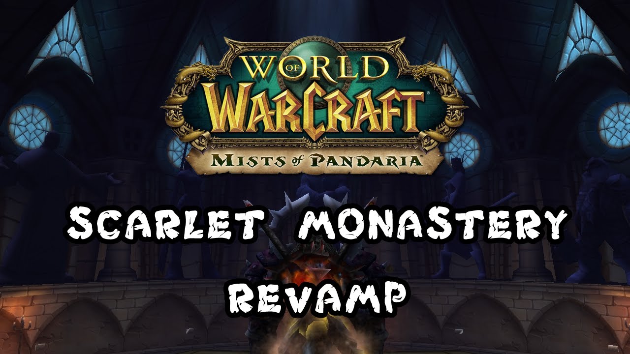 monastery beach Mists of Pandaria Beta - Scarlet Monastery Revamp - FATBOSS