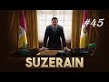Сыграем: SUZERAIN - политическая ролевая игра - эпизод 45