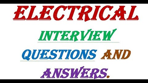 Electrical Interview Questions and Answers part 1 #electrical #electrician #electricity