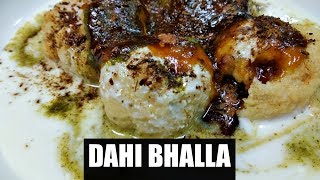 Dahi Vada Recipe - Dahi Bhalla Chaat Recipe - рджрд╣реА рднрд▓реНрд▓реЗ рдХреА рдЪрд╛рдЯ