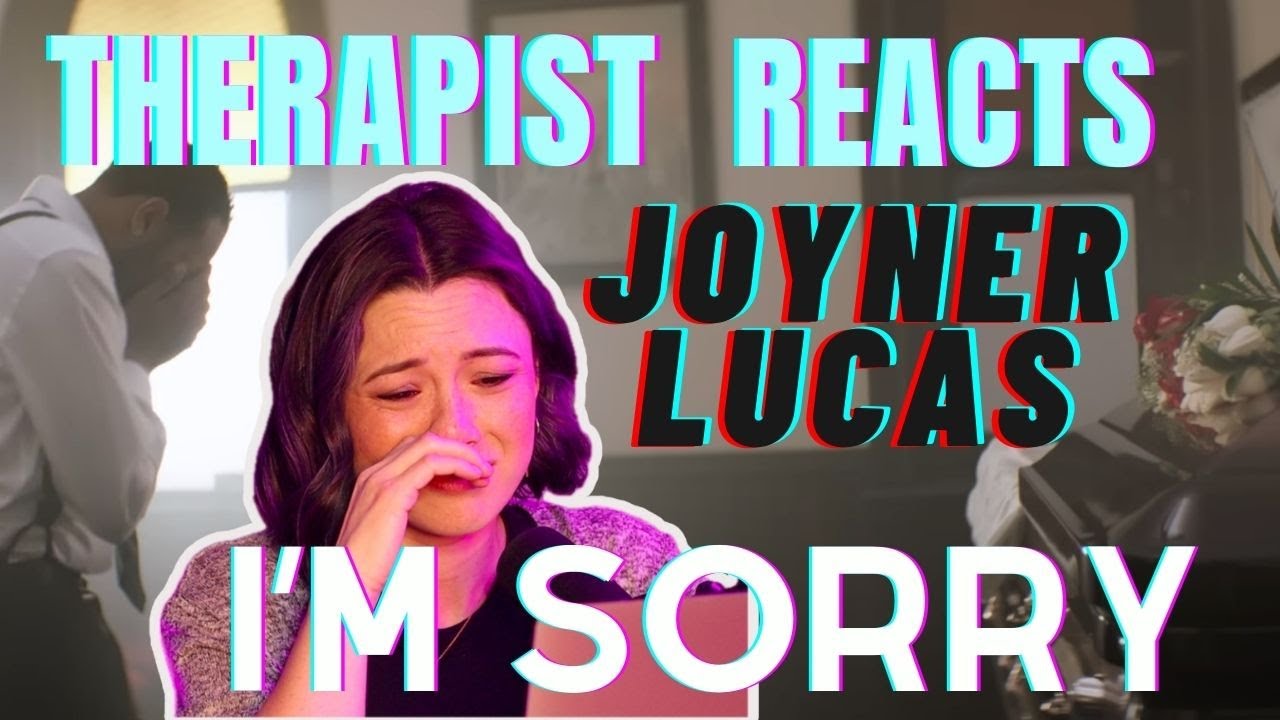 Therapist Reacts to Joyner Lucas - I'm Sorry (508)-507-2209