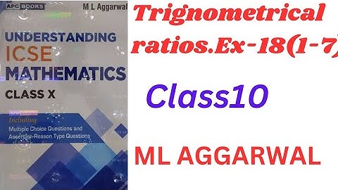 "ICSE Class 10 Trigonometrical Ratios | Exercise 18 Solutions | M.L. Aggarwal | Easy Explanation!"