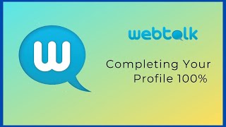 Webtalk Profile Completion
