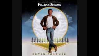 Field of Dreams  The Place Where Dreams Come True/End Titles (James Horner)