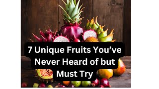 7 UNIQUE FRUITS YOU’VE NEVER HEARD OF BUT MUST TRY! Hami Melon Fruits You Ve Never Heard Of