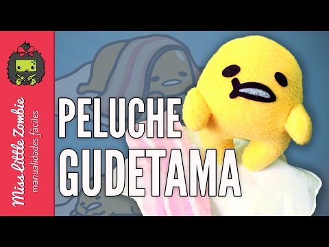 Cómo hacer un PELUCHE GUDETAMA (Manualidades paso a paso)