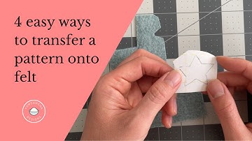 How to transfer a sewing pattern to felt