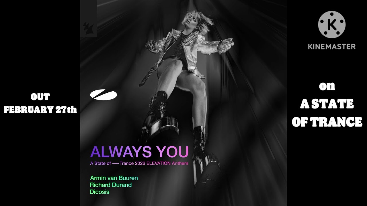 Armin van Buuren x Richard Durand x Dicosis - Always You (ASOT 2026 Anthem) [snippet] | FEBRUARY 27