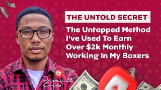 How I Earn Over $2k Every Month Working In My Boxers - Live Training