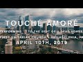 Capture de la vidéo Touché Amoré - Full Set '...To The Beat Of A Dead Horse' + More • Philly • 4.10.19