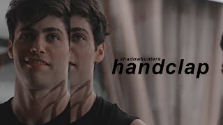 Shadowhunters • HandClap