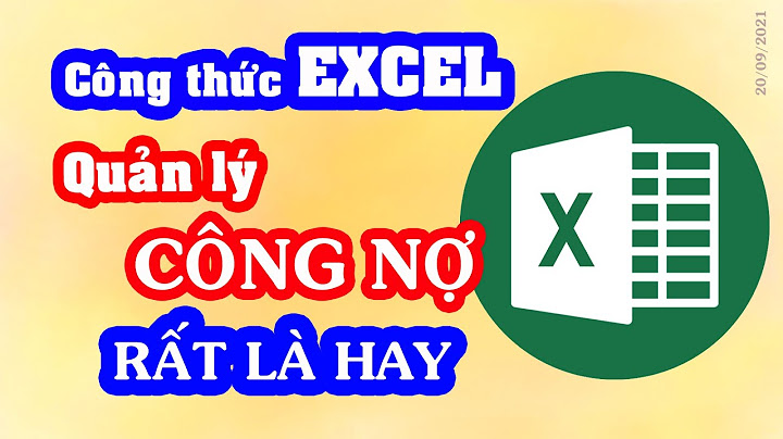 Hướng dẫn tạo file excel quản lý công nợ	Informational, Transactional