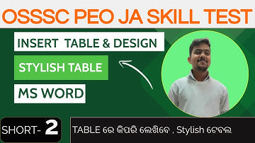 OSSSC PEO SKILL TEST Questions || How to Insert Table in MS Word || Short Video 2 || OdishaIQ