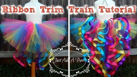 HOW TO: Make a Ribbon Trim Tutu with a Train by Just Add A Bow