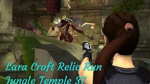 Lara Croft Relic Run 37 Jungle Temple Thailand offline GAMES REPLAY