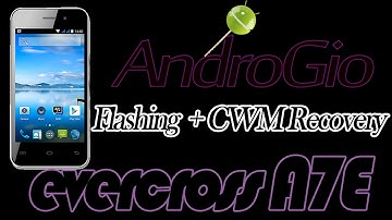 Flashing Evercross A7E + CWM Recovery || Androgio