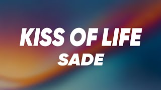 Download Lagu Sade - Kiss Of Life (Lyrics) MP3 Download Lagu Sade - Kiss Of Life (Lyrics) MP3