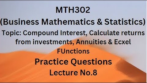 MTH302 (Business Mathematics & Statistics) Practice Questions of Lecture No.8