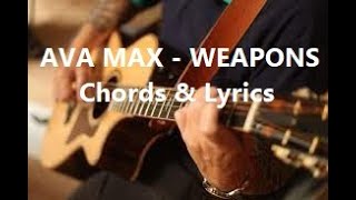 Ava Max - Weapons ( guitar chords & lyrics )