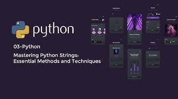 Mastering Python Strings: Essential Methods and Techniques