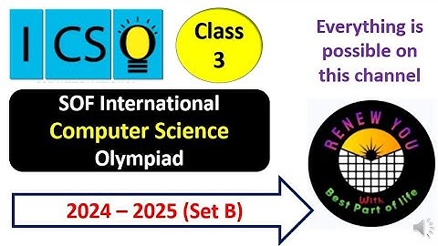 SOF ICSO 2024-25 | class 3 set B | computer Olympiad | #Renew_You #olympiad  #computer