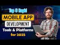 Top 9 Rapid Mobile App Development Tools & Platforms to Watch in 2025 🚀