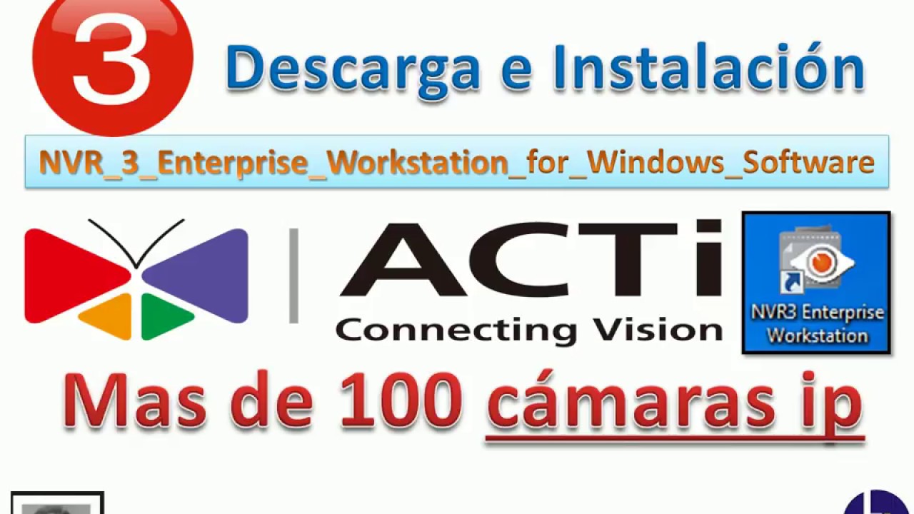 Sistema ACTI NVR 3 Enterprise Software Instalación YouTube