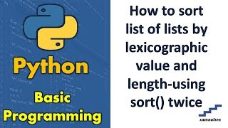 How to sort list of lists by lexicographic value and length-using sort() twice screenshot 2