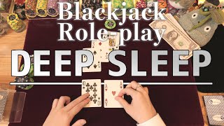 【ASMR】想像を絶するほど眠さが押し寄せてくるカジノゲームトランプ遊び 睡眠導入 熟睡 Blackjack Role-play Casino With TOTORO Part11