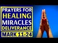THIS PRAYER IS VERY ANOINTED TO BRING HEALING MIRACLES AND DELIVERANCE - RECEIVE BY FAITH NOW!!!
