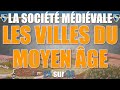 Villes Médiévales : Vie et Population 🏰