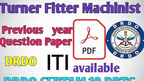 PDF Available DRDO CEPTAM-10 DRTC || Turner Fitter Machinist Previous year Question paper solve 2022