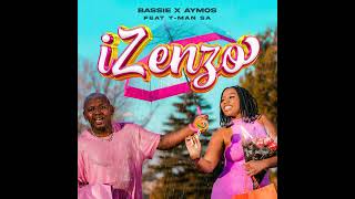 Aymos  - IZENZO (feat Bassie × T-MAN)