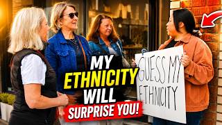 My Ethnicity Will Surprise You!