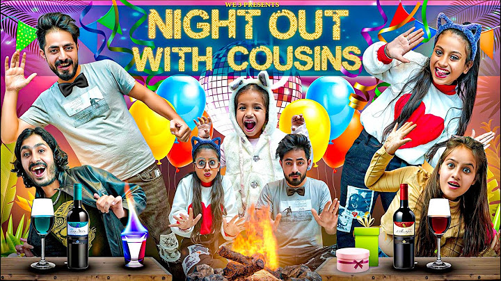 Night out With Cousins || We 3 || Aditi Sharma
