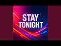 Stay Tonight