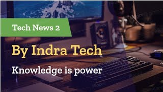 Tech News #2