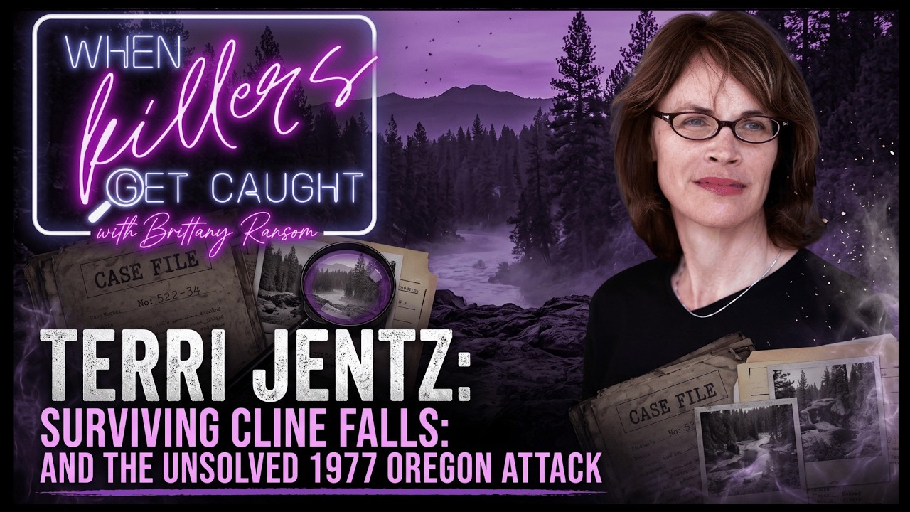 Surviving Cline Falls: Terri Jentz and the Unsolved 1977 Oregon Attack