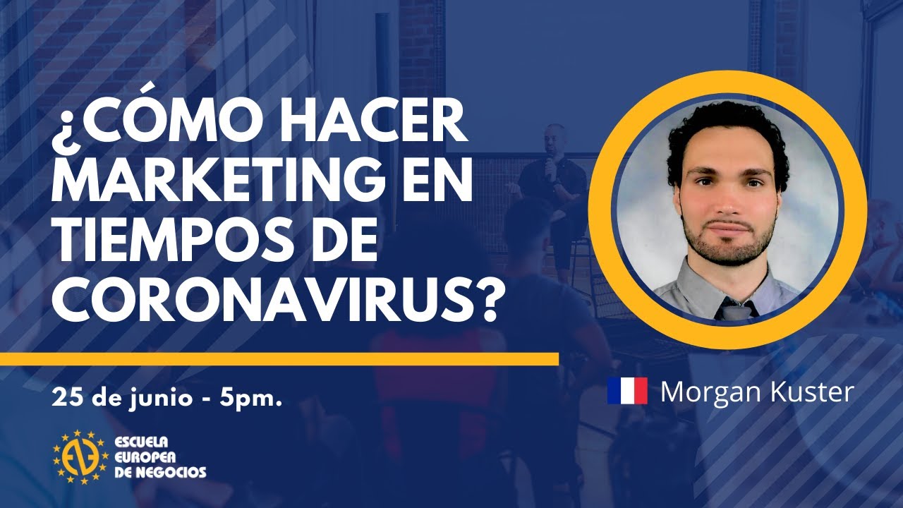 ¿Cómo hacer Marketing en tiempos de Coronavirus? - YouTube