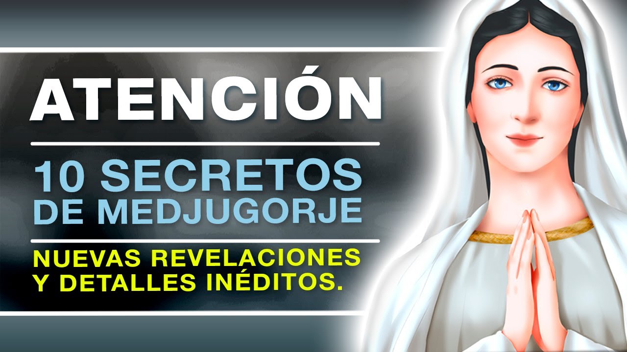 ¡Los 10 SECRETOS de Medjugorje! Nuevas revelaciones y detalles inéditos