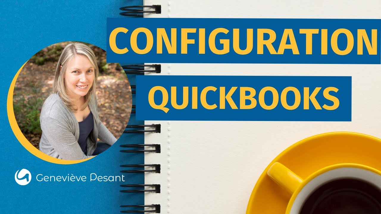 Comment configurer son compte Quickbooks en ligne? Les paramètres de base