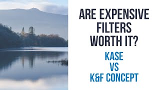 Are Expensive Filters Worth It?  K&F Concept  NanoX  Magnetic Filters  Landscape Photography