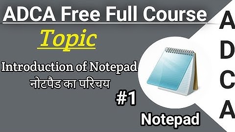 Notepad text editor Introduction|| #Computer #ADCA #trending #education #dca #ccc (Part- 1)