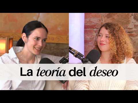 La teoría del deseo | VERDADES (in)CÓMODAS con Rita Shelyak