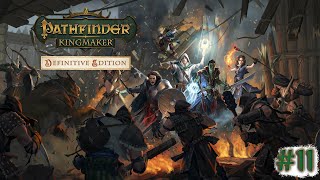 Pathfinder: Kingmaker #11 \