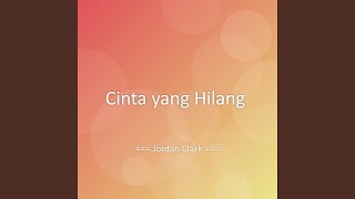 Download Lagu Cinta yang Hilang MP3 Download Lagu Cinta yang Hilang MP3
