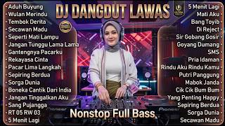   Dj Dangdut Lawas Nostalgia Remix  Bass Nonstop 24 Jam  Aduh Buyung Seperti Mati Ldanu
