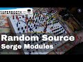 Superbooth 22 random source  serge modules