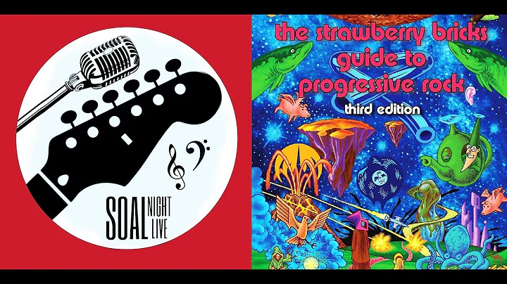 History of Progressive Rock Pt. 1 (w/Strawberry Br...
